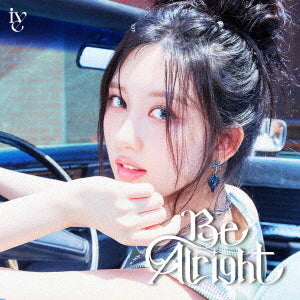 IVE - BE ALRIGHT (JAPANESE ALBUM)