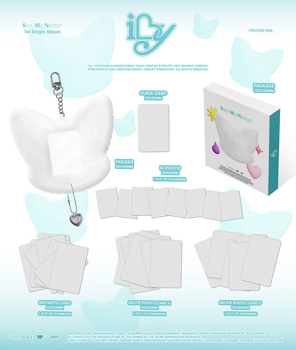 SAY MY NAME - ILY (HOLDER VER.)