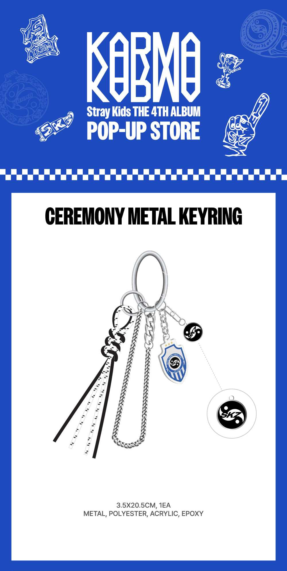 STRAY KIDS - KARMA POP-UP MD CEREMONY METAL KEYRING