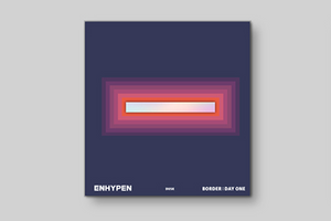 ENHYPEN - BORDER : DAY ONE (1st Mini Album)