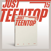 TEEN TOP - JUST 15, JUST TEEN TOP (CD VERSION) [4TH MINI ALBUM]