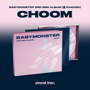 BABYMONSTER - 3RD MINI ALBUM [CHOOM] JEWEL VER.