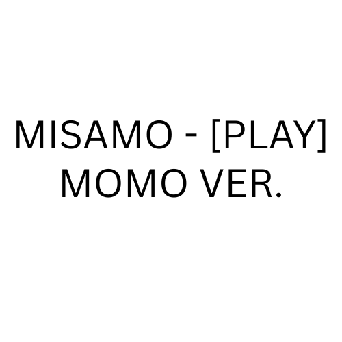 [PRE-ORDER] MISAMO (TWICE) - [PLAY] MOMO VER.