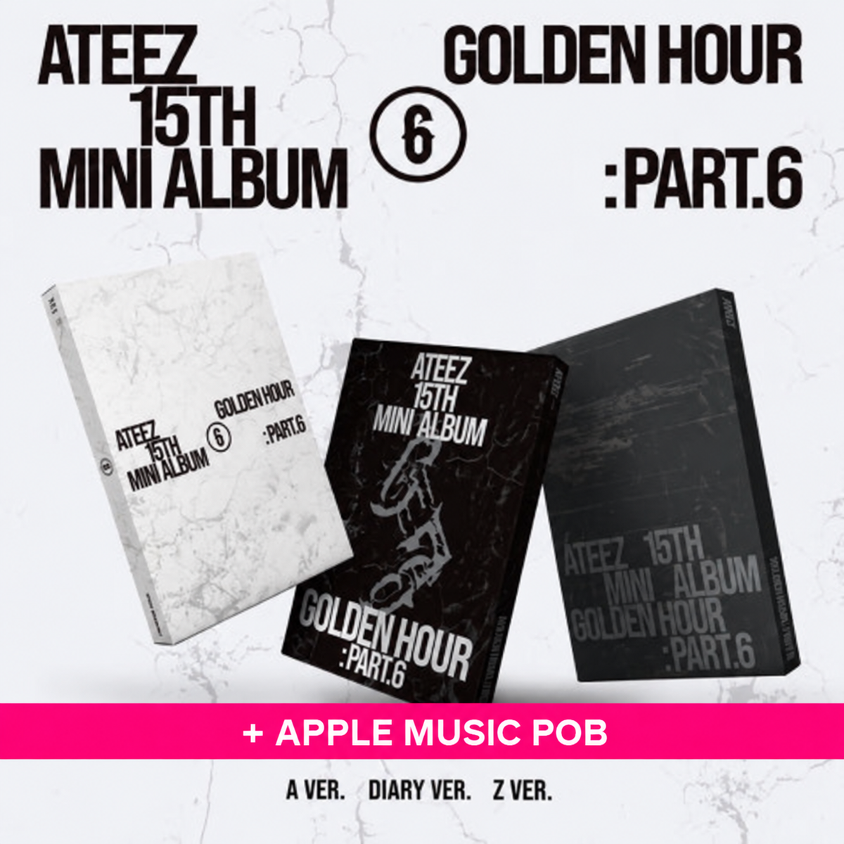 ATEEZ - 15TH MINI ALBUM [GOLDEN HOUR : PART.6] STANDARD VERSION + APPLEMUSIC GIFT