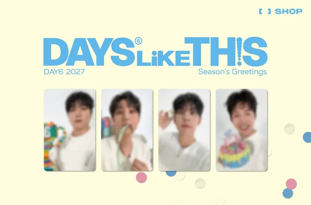 DAY6 - 2027 Season's Greetings [DAYS LIKE THIS] + FANS SHOP POB (D2-6C14-201) - image 3