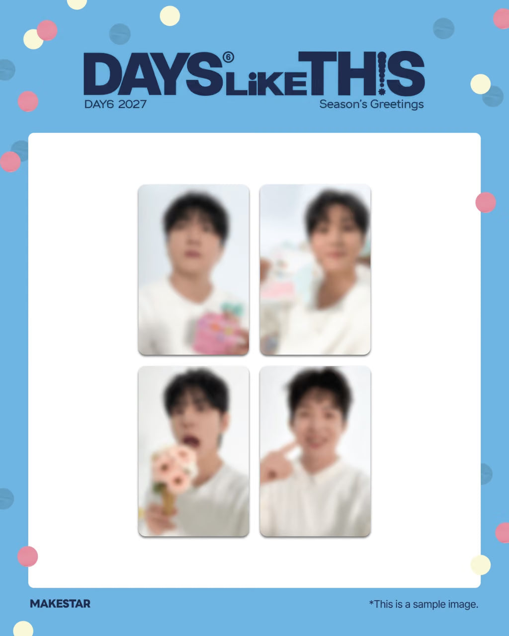 DAY6 - 2027 SEASON'S GREETINGS [DAYS LIKE THIS] - MAKESTAR POB