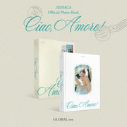 JESSICA - OFFICIAL PHOTO BOOK [Ciao, Amore!] (GLOBAL ver.)