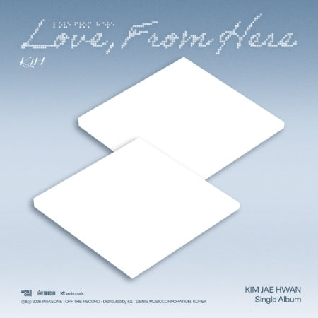 KIM JAE HWAN - SINGLE ALBUM [LOVE, FROM HERE] (K49-6A08-101) - image 1 [73b3bfacbd2e]