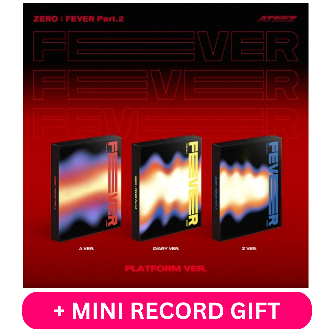 [PRE-ORDER] ATEEZ - ZERO : FEVER PART.2 (PLATFORM VER.) + MINI RECORD GIFT