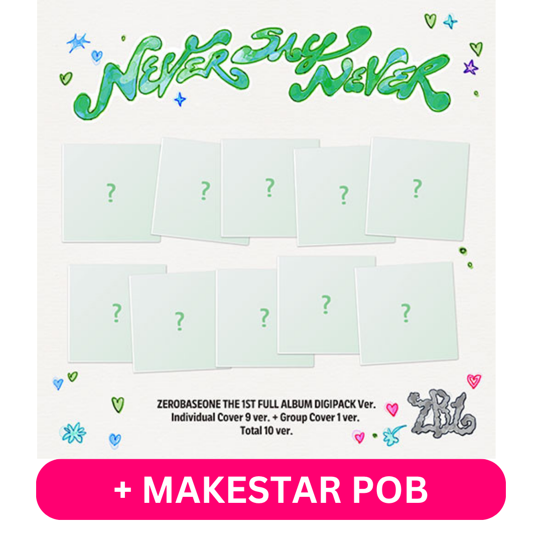 [PRE-ORDER] ZEROBASEONE - NEVER SAY NEVER (DIGIPACK VER.) + MAKESTAR POB PHOTOCARD