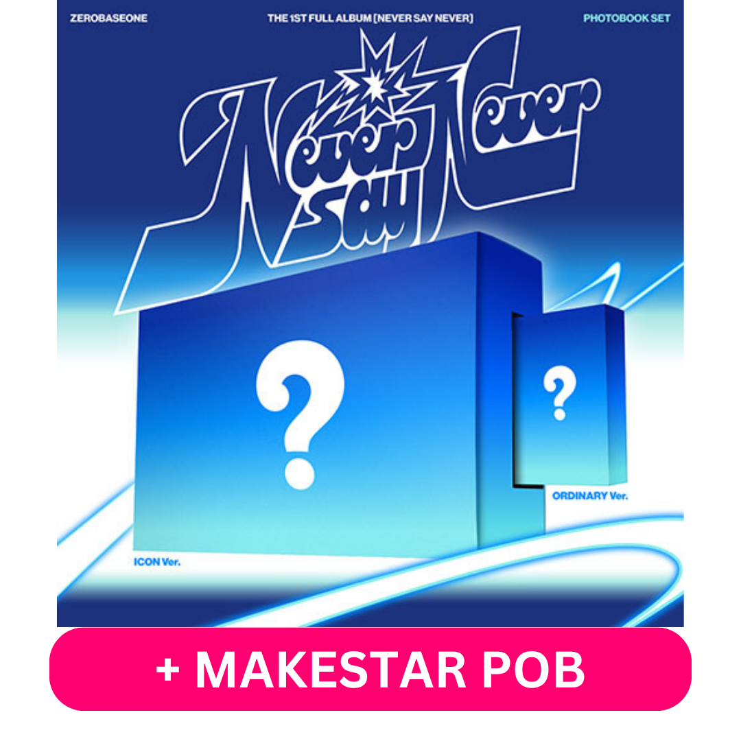 [PRE-ORDER] ZEROBASEONE - NEVER SAY NEVER (PHOTOBOOK VER.) + MAKESTAR POB PHOTOCARD