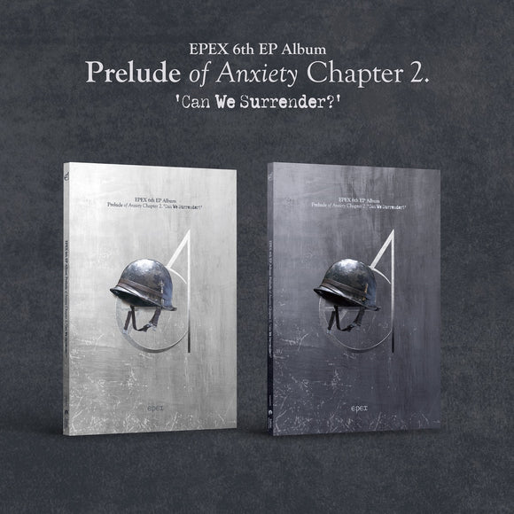 [PRE-ORDER] EPEX - PRELUDE OF ANXIETY CHAPTER 2 : CAN WE SURRENDER? (6TH EP ALBUM)