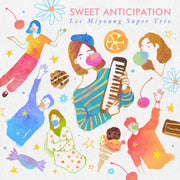 LEE MIYOUNG SUPER TRIO - SWEET ANTICIPATION (L30-6A02-101) - image 1 [cab2ce6b9d70]