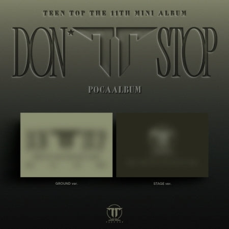 TEEN TOP - 11TH EP [DON'T STOP] (POCAALBUM) (T21-6A23-101) - image 1 [7bbc9eee722c]