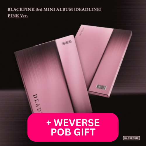 [PRE-ORDER] BLACKPINK - DEADLINE (3RD MINI ALBUM) + WEVERSE SHOP POB