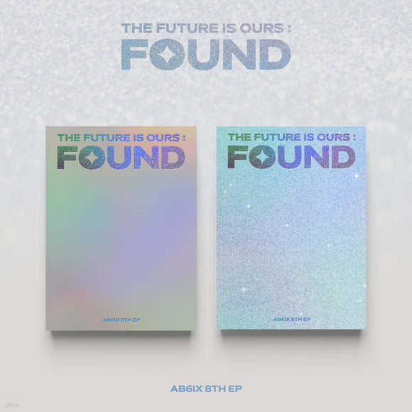 AB6IX - THE FUTURE IS OURS : FOUND (8TH EP)