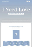 [PRE-ORDER] DKB - I NEED LOVE (EVER MUSIC ALBUM VER.) [6TH MINI ALBUM]