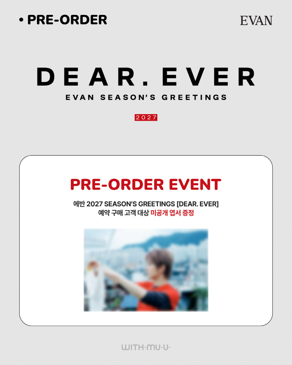 EVAN - 2027 SEASON'S GREETINGS [DEAR. EVER]