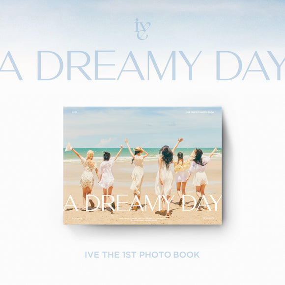 [PRE-ORDER] IVE - THE 1ST PHOTOBOOK [A DREAMY DAY]