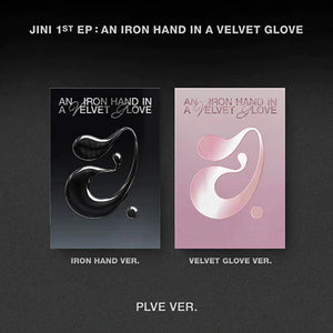 JINI - AN IRON HAND IN A VELVET GLOVE (PLVE VER.) [1ST MINI ALBUM]