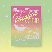 IZNA - 2027 SEASON'S GREETINGS [VACATION CLUB WITH IZNA]