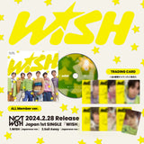NCT WISH - WISH (REGULAR EDITION/ MEMBER VERSION) (JAPAN 1ST SINGLE ALBUM)