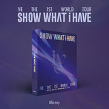 [PRE-ORDER] IVE - SHOW WHAT I HAVE - THE 1ST WORLD TOUR (BLU-RAY)