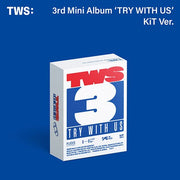 TWS - TRY WITH US (KIT VER.) [3RD MINI ALBUM]