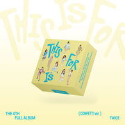 TWICE - THIS IS FOR (CONFETTI VER.) [4TH ALBUM]