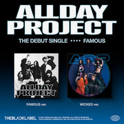 ALLDAY PROJECT - FAMOUS (DEBUT SINGLE ALBUM)