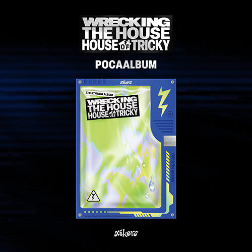 XIKERS - 6TH MINI ALBUM [HOUSE OF TRICKY : WRECKING THE HOUSE] (POCAALBUM)