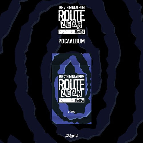 XIKERS - 7TH MINI ALBUM [ROUTE ZERO : THE ORA] (POCAALBUM)