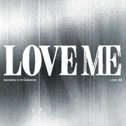 SHOWNU X HYUNGWON - EP [LOVE ME] (DIGIPACK VER.)