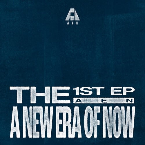 AEN - THE 1ST EP [A NEW ERA OF NOW]