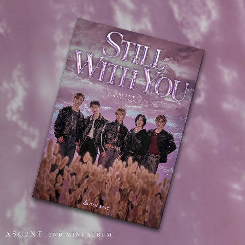 ASC2NT - STILL WITH YOU (2ND MINI ALBUM)