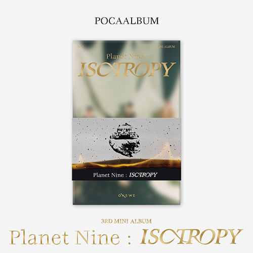 ONEWE - Planet Nine : ISOTROPY (POCA ALBUM VER.) [3RD MINI ALBUM]