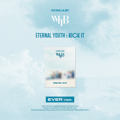 [PRE-ORDER] WHIB - ETERNAL YOUTH : KICK IT (EVER Ver.) [2ND SINGLE ALBUM]