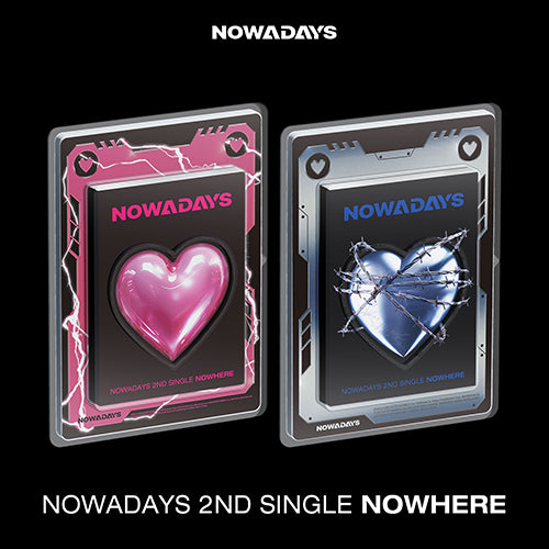 NOWADAYS - NOWHERE (2ND SINGLE ALBUM)