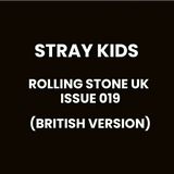 [PRE-ORDER] STRAY KIDS - ROLLING STONE UK ISSUE 019 MAGAZINE (BRITISH VERSION)