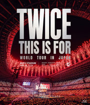 TWICE - [THIS IS FOR] WORLD TOUR IN JAPAN MUFG STADIUM [BLU-RAY] (2 DISC)