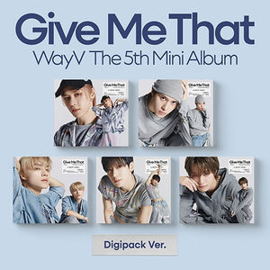 WAYV - Give Me That (DIGIPACK VER.) [5th Mini Album]