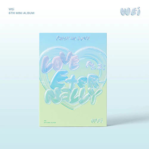 WEI - LOVE PT.3 : ETERNALLY 'FAITH IN LOVE' (6TH MINI ALBUM)