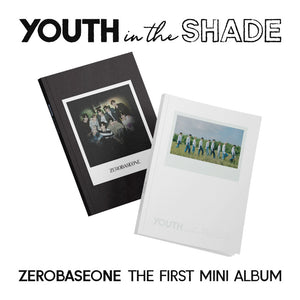 ZEROBASEONE - YOUTH IN THE SHADE (1ST MINI ALBUM)