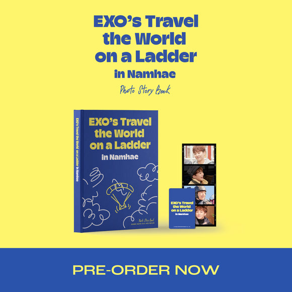 EXO - EXO´S TRAVEL THE WORLD ON A LADDER IN NAMHAE - PHOTO STORY BOOK