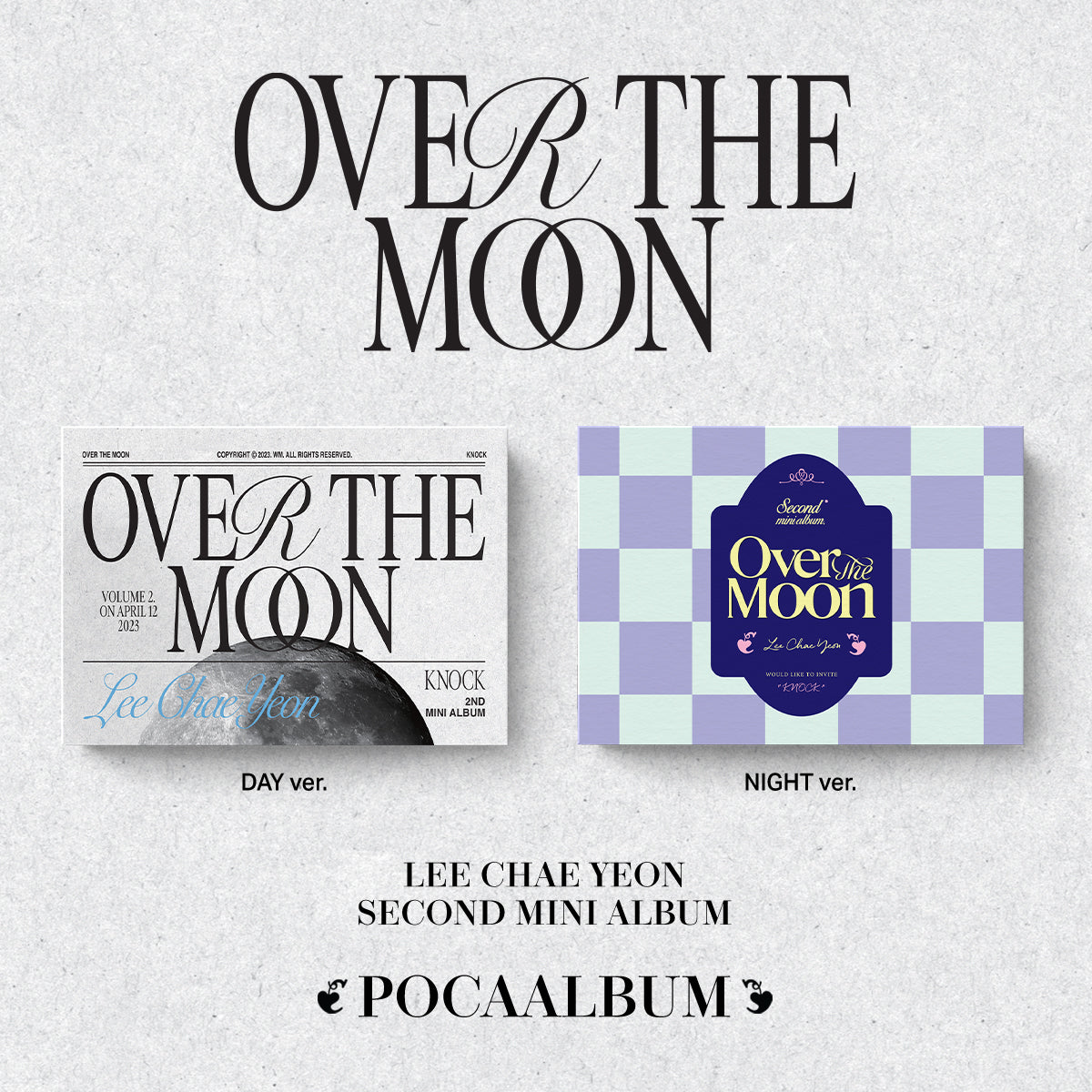 LEE CHAE YEON - OVER THE MOON (POCA ALBUM) [2ND MINI ALBUM]