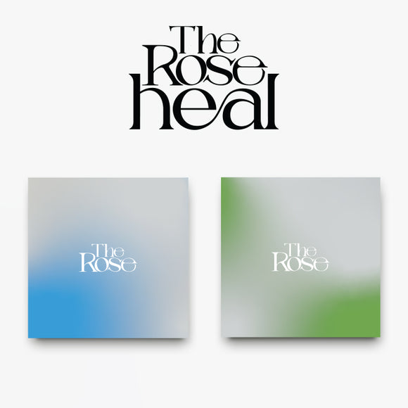 THE ROSE - HEAL