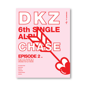 DKZ - CHASE EPISODE 2 MAUM