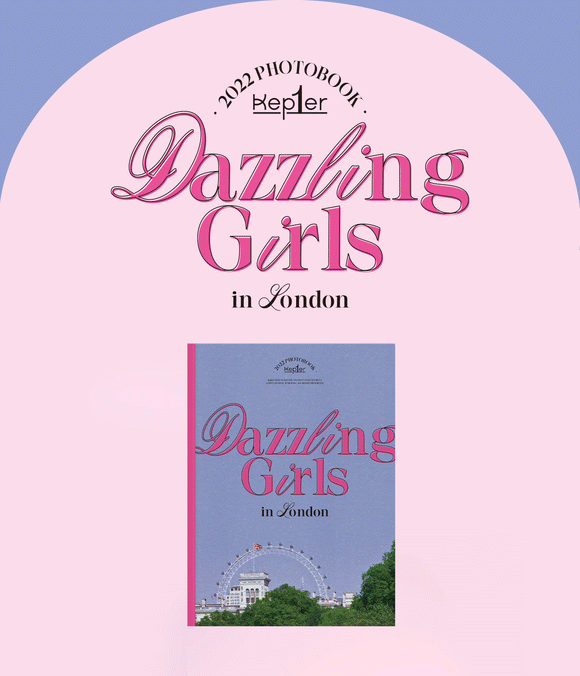 KEP1ER - 2022 PHOTOBOOK [Dazzling Girls in London]