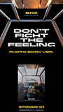 EXO - Special Album - DON´T FIGHT THE FEELING (Photobook Version)