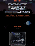 EXO - Special Album - DON´T FIGHT THE FEELING (Jewel Case Version)